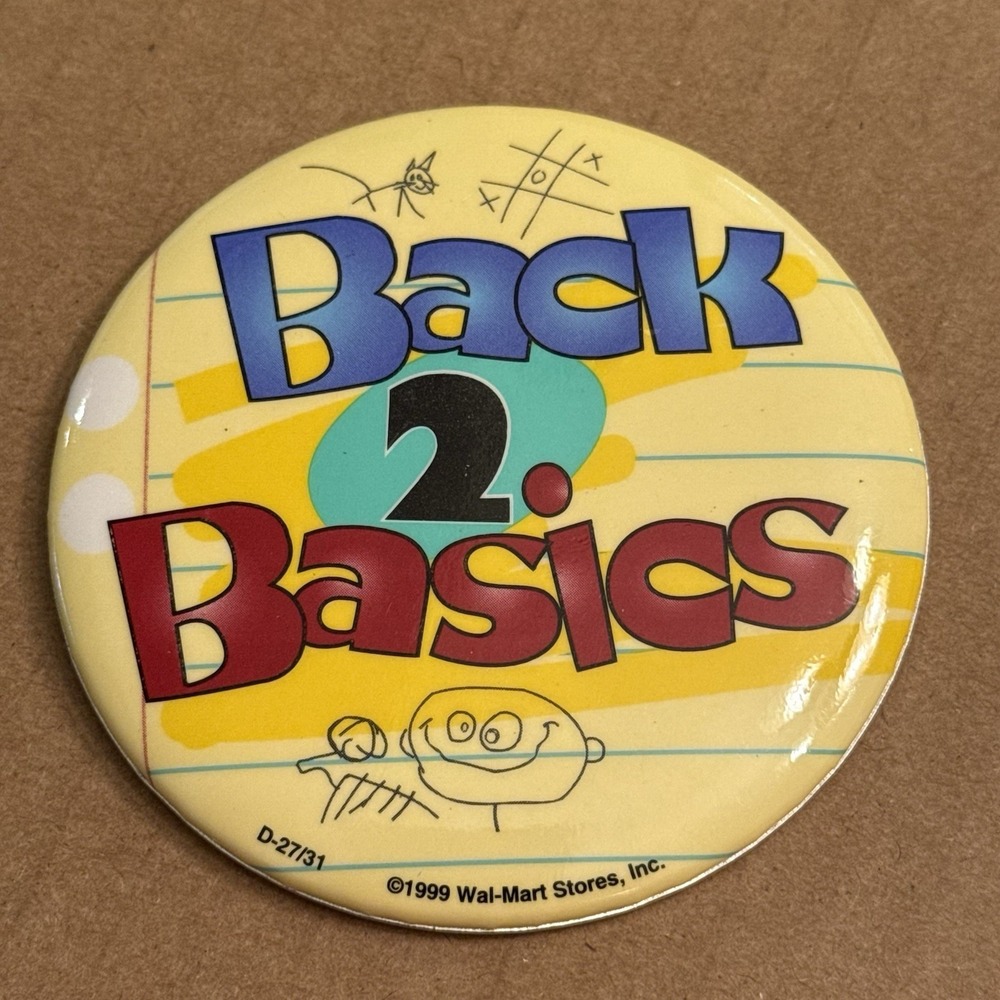 Back 2 Basics Walmart 1999 School Vintage Pinback Button Pin Round Circle